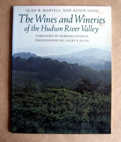 The Wines And Wineries Of The Hudson River Valley