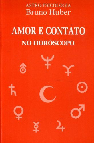 Amor E Contato No Horóscopo, Bruno Huber