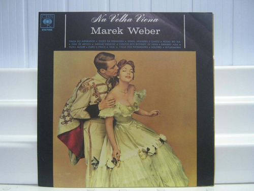 Marek Weber E Sua Orquestra Na Velha Viena Lp Vinil Cbs 1966