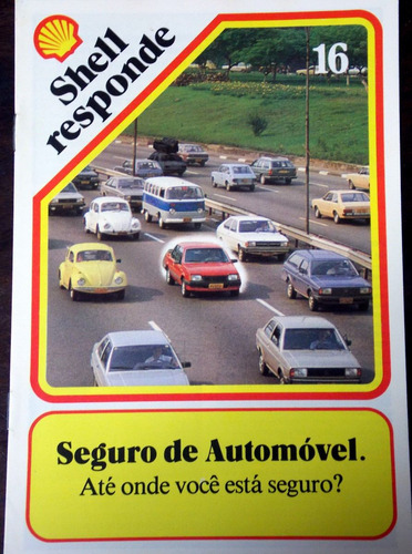 Revista Shell Responde Nº 16 Seguro De Automóvel