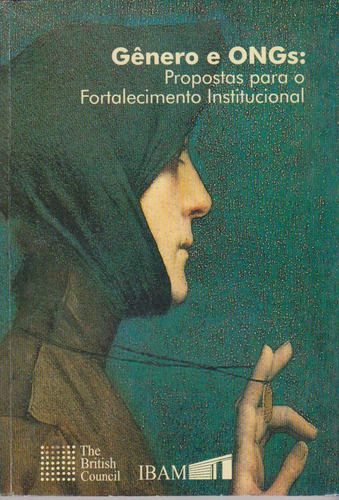 GĂȘnero E Ongs - Proposta Para O Fortalecimento Institucional