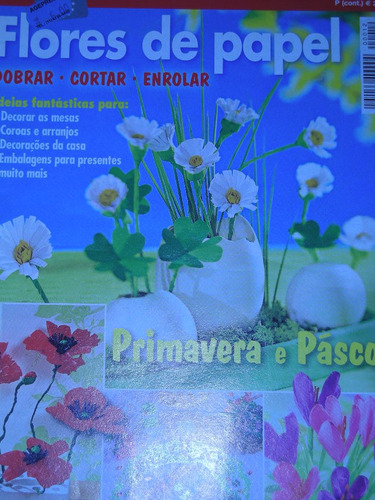 Diana Casa Criativa Especial Flores De Papel-n 12-com Moldes