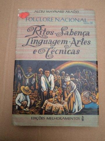 Livro Folclore Nacional Vol. 3 Ritos Sabença Linguagem Artes