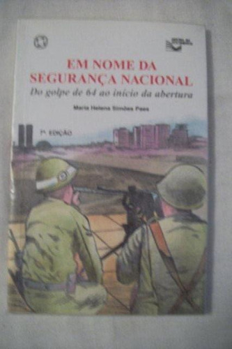 Em Nome Da Segurança Nacional Maria Helena Simões Paes