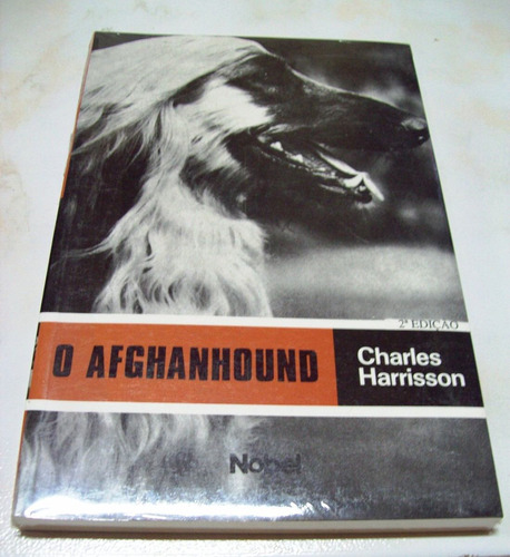 Livro O Afghan Hound - Charles Harrisson - Ilustrado Lacrado