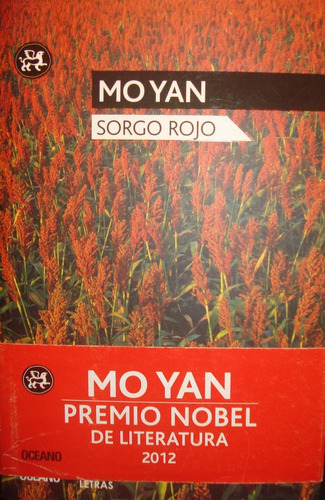 Sorgo Rojo, De Mo Yan - Premio Nobel 2012