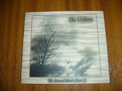 Cd The Unborn / The Second Birth (part 1) Digipack