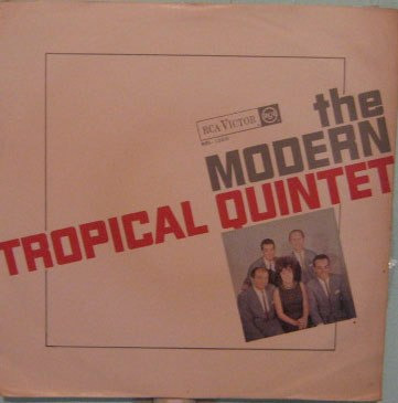 The Modern Tropical Quintet - 1966