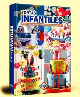 Libro Tortas Infantiles -cumpleaños ,baby Showers