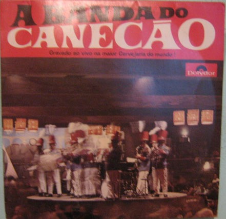 A Banda Do Canecão - Gravado Ao Vivo - 1982