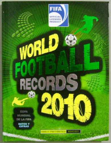 World Football Records 2010 - Montena