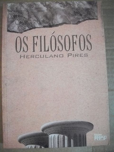* Livro - Os Filósofos - Herculano Pires