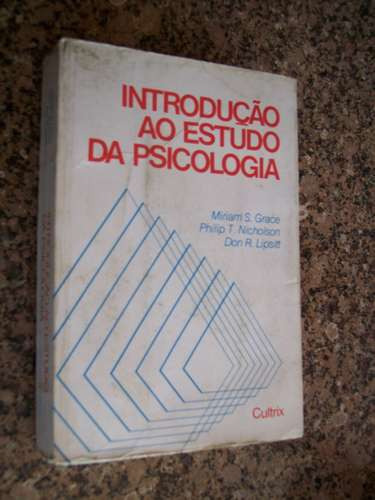 Introdução Ao Estudo Da Psicologia, Miriam S. Grace