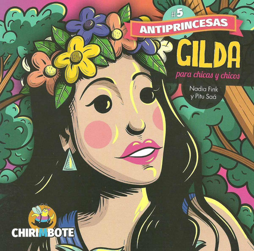 Gilda Colección Antiprincesas Chirimbote