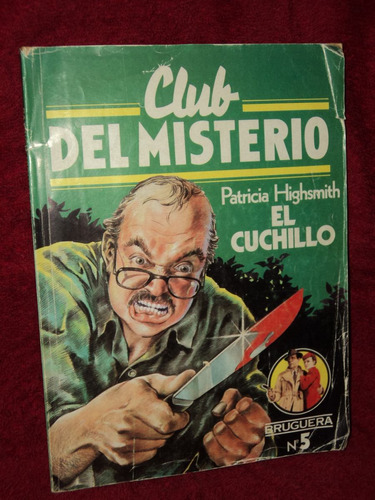 El Cuchillo Patricia Highsmith - Revista Club Del Misterio