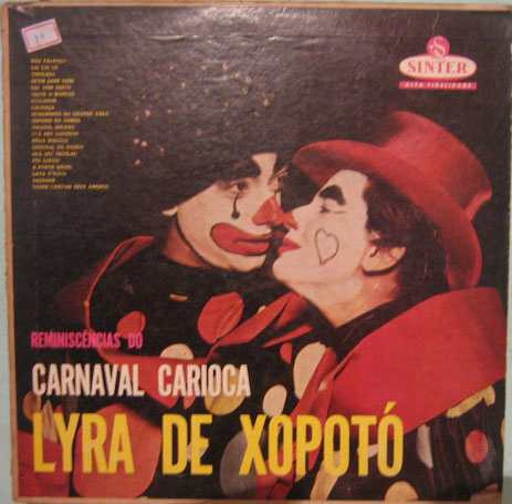 Lyra De Xopotó - Reminiscências Do Carnaval Carioca - 1957