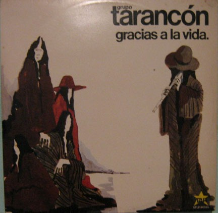 Grupo Tarancón - Gracias A La Vida - 1976