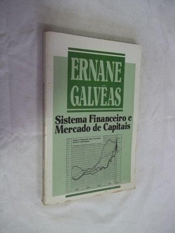 Sistema Financeiro E Mercado De Capitais - Ernane Galvêas