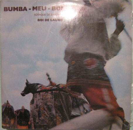 Boi De Lauro - Bumba-meu-boi Sotaque De Zabumba