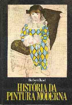 História Da Pintura Moderna, Herbert Read