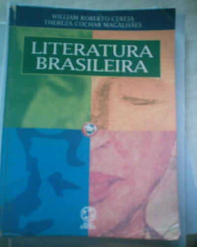 Literatura Brasileira De: William R. Cereja E Thereza Cochar