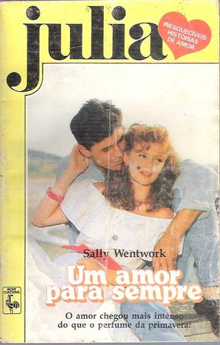 Livro Julia Um Amor Para Sempre Sally Wentwork Nº 577