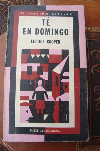 Te En Domingo Lettice Cooper Septimo Circulo 280 1°ed.1975