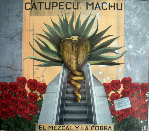 Catupecu Machu - El Mezcal Y La Cobra - Cd Nacional