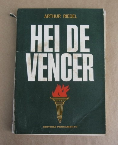 Hei De Vencer - Arthur Riedel