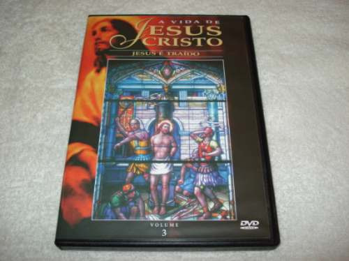 Dvd A Vida De Jesus Cristo Jesus É Traído Volume 3 Lacrado