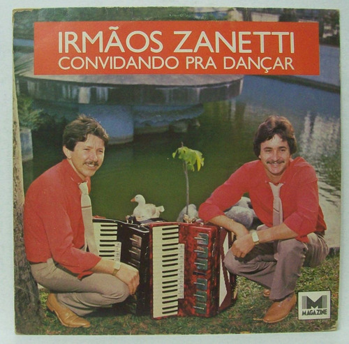 Lp Irmãos Zanetti - Convidando Pra Dançar - 1985 -