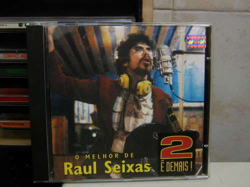 Cd Raul Seixas - O Melhor De Raul Seixas 2 É Demais