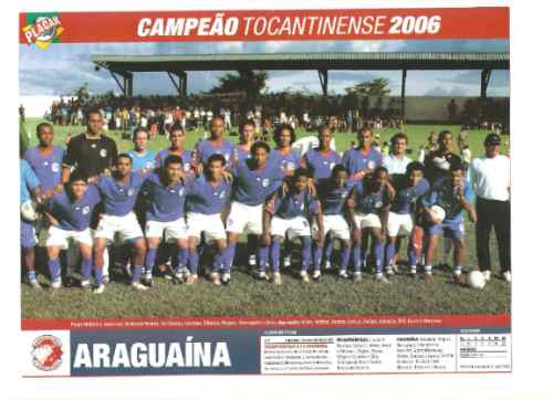 Poster Araguaína Campeão Tocantinense 2006 Placar