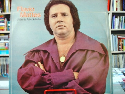 Vinil / Lp - Flávio Mattes - Filho De Mãe Solteira - 1981