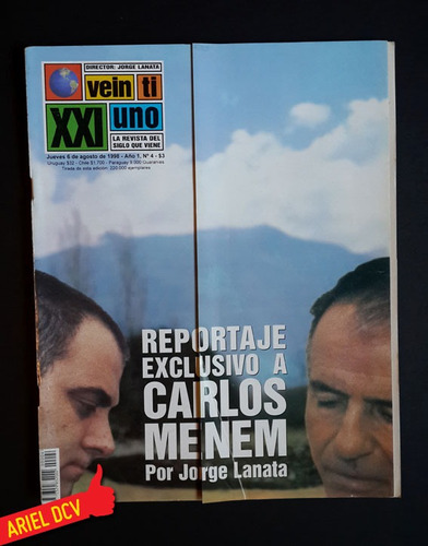 Revista Veintiuno N°4 |06/08/1998| Reportaje Lanata A Menem