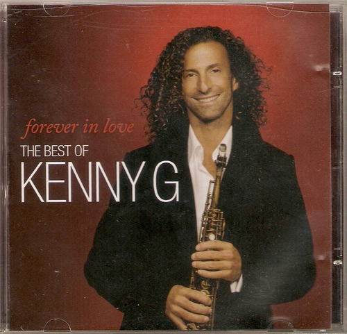 Cd Kenny G - Forever In Love / The Best Of 