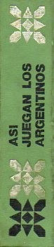 Asi Juegan Los Argentinos-centro Editor De America Latina