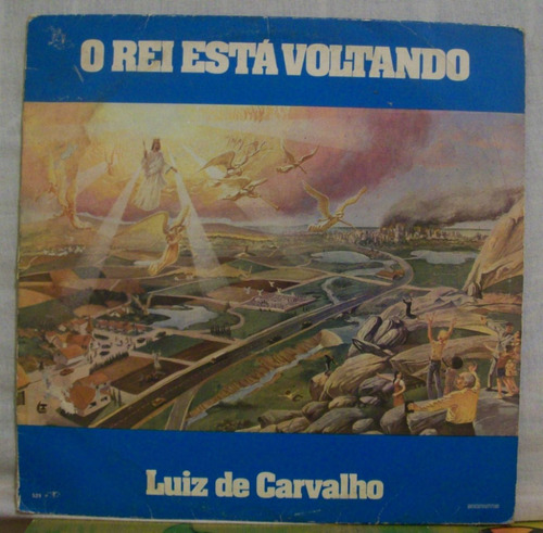 Lp Luiz De Carvalho - O Rei Está Voltando -bom Pastor 1982