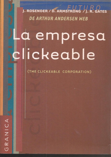 La Empresa Clickeable Rosenoer Armstrong Gates