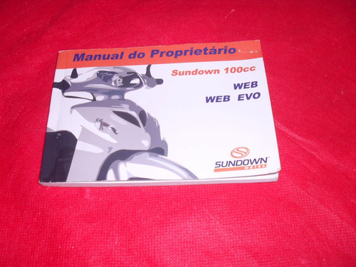 Moto Sundown 100cc Manual Do Proprietario Original