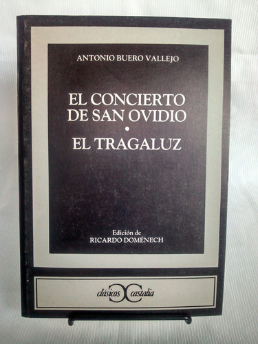 Imagen 1 de 3 de El Concierto De San Ovidio. Antonio Buero Vallejo- Castalia