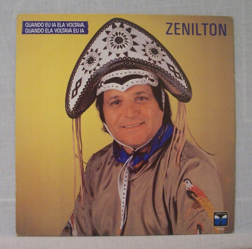 Lp Zenilton - Quando Eu Ia Ela Voltava