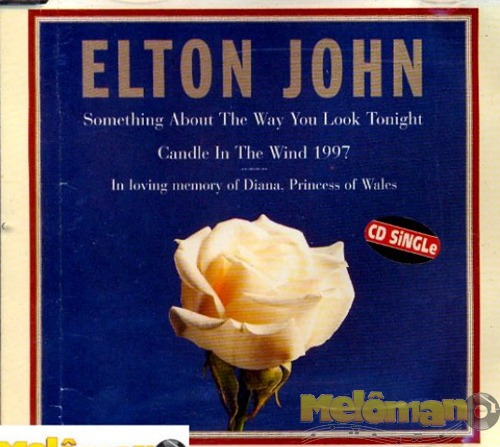 Elton John - Something About The Way You Look Tonight  Cd