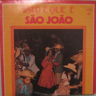 Zeferino & Sua Gente - Isto É Que É São João - Vol 8 - 1976