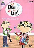 Charlie E Lola:dando Ajudinha,vem Brincar Comigo,irmã Caçula