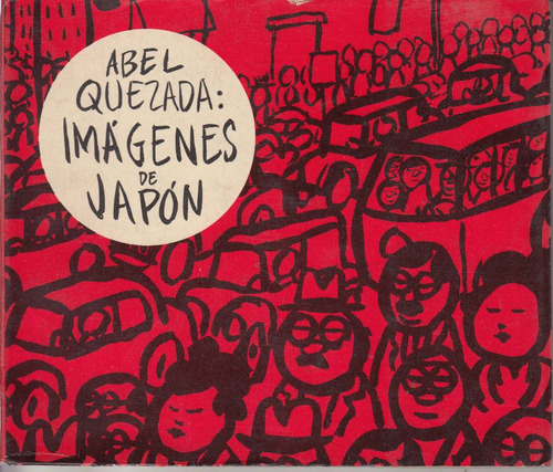 Imagenes De Japon Dibujos Abel Quezada Mexico 1972 Curioso