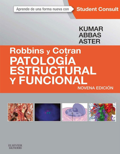 Robbins Patología Estructural Y Funcional 9na Ed