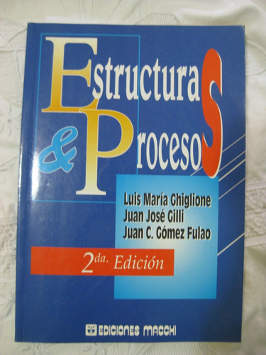 Estructuras Y Procesos Luis Maria Ghiglone Segunda Edicion