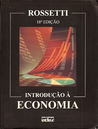 Introdução À Economia - Rossetti - 18ª Edição - 2000