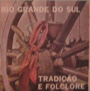 Rio Grande Do Sul - Tradição E Folclore - Compacto